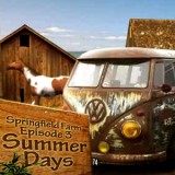 Springfield Farm. Episode 3: Summer Days
